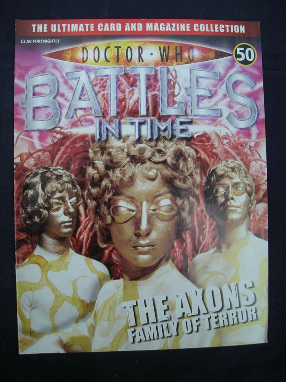 Dr Who - Battles in time - Issue 50 - The Axons