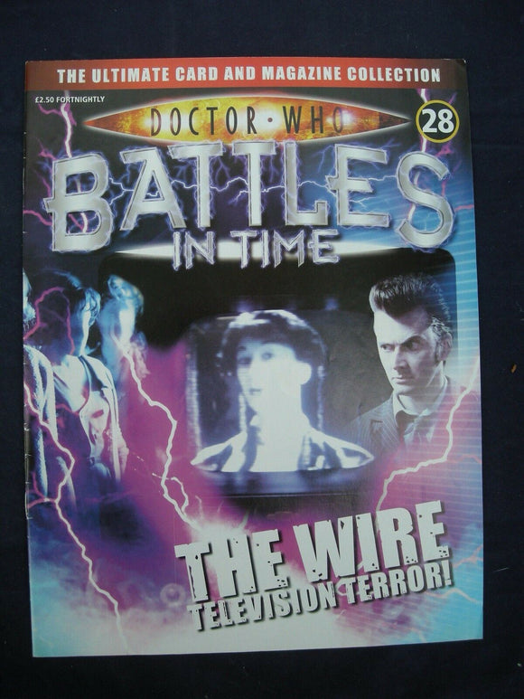 Dr Who - Battles in time - Issue 28 - The Wire