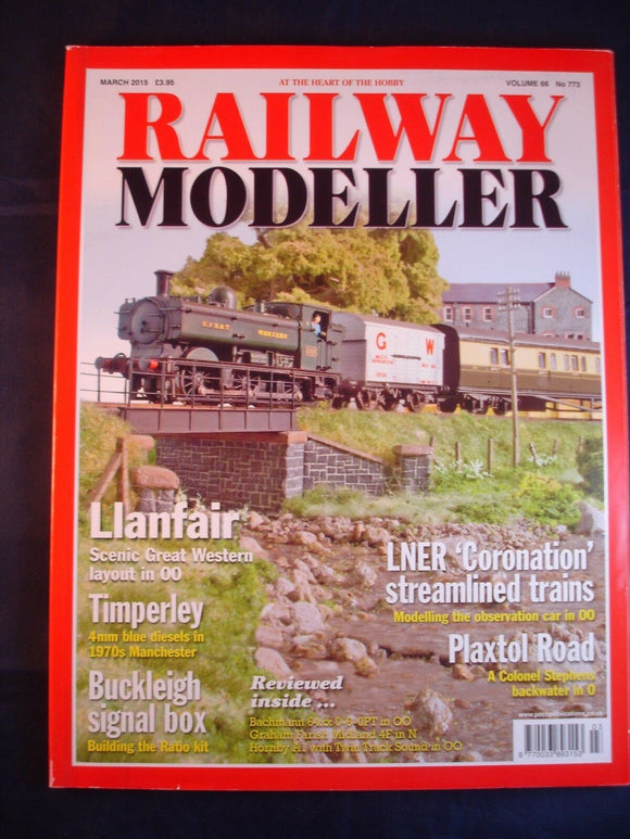 Railway Modeller - March 2015 - Llanfair - Timperley - LNER Coronation