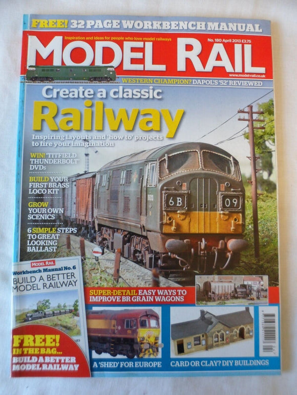 Model Rail - April 2013 - Create a classic railway