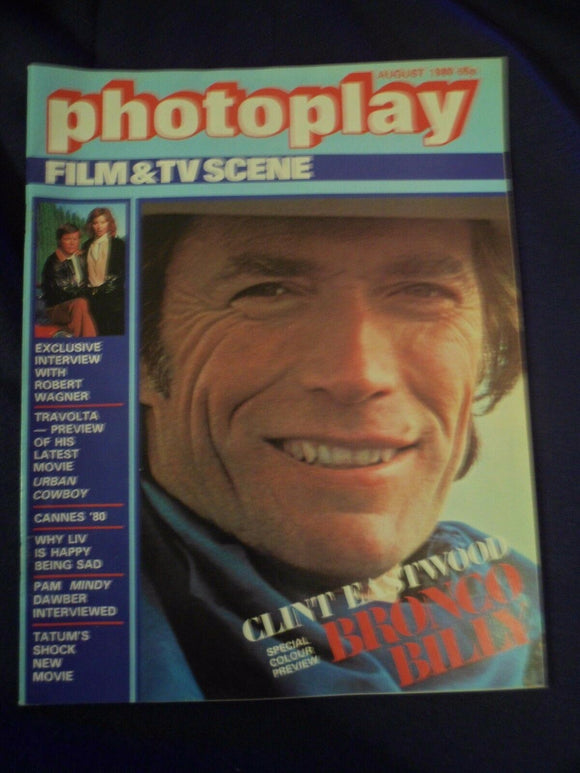 Vintage Photoplay Magazine - August 1980 -  Clint Eastwood - Bronco Billy