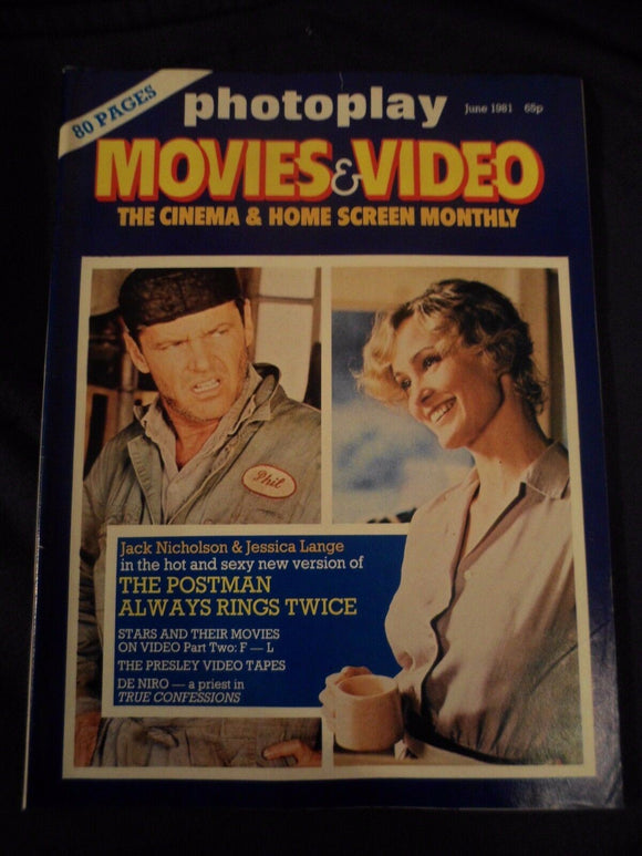 Vintage Photoplay Magazine - June 1981 - The Postman always rings twice