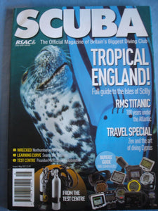 Scuba magazine May 2012 - Scilly Guide - RMS Titanic - Coryton - Cyprus
