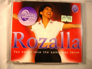 CD Single (B7) -  Rozalla ‎– You Never Love The Same Way Twice  - 660905 2