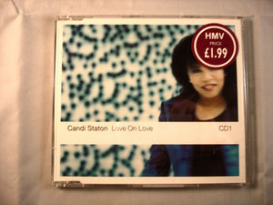 CD Single (B8) -  Candi Staton ‎– Love On Love (The Club Mixes)  - CDREACT143