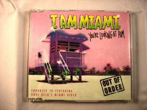 CD Single (B8) - Out Of Order ‎– I Am Miami (You're Looking At Him  - ERUPSCD003