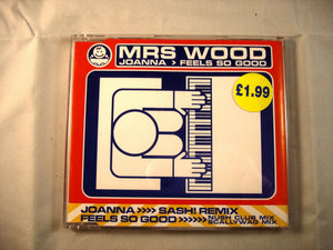 CD Single (B8) -  Mrs. Wood ‎– Joanna > Feels So Good   - CDREACT 107