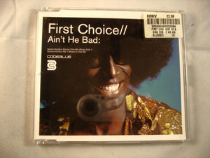 CD Single (B10) - First Choice - Ain't he bad - BLU029CD