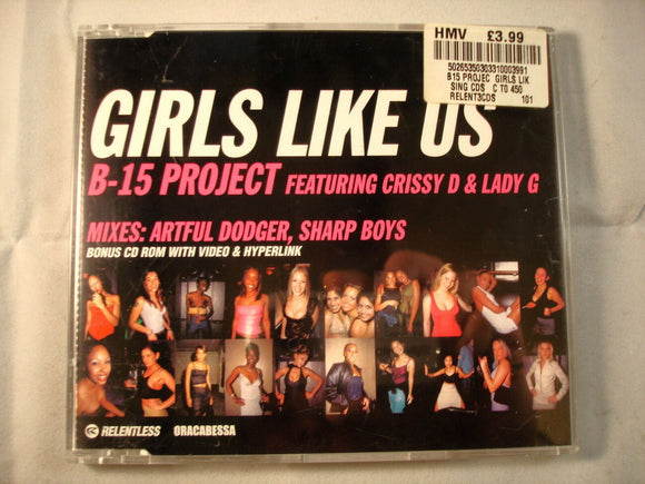 CD Single (B10) - B15 Project - Girls like us - RELENT3CDS
