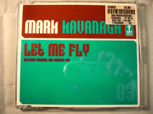 CD Single (B12) - Mark Kavanagh - Let me fly - ttrax083CD