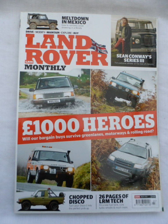 Land Rover Monthly - March 2017 – Thousand Pound £1000 heroes - Greenlanes