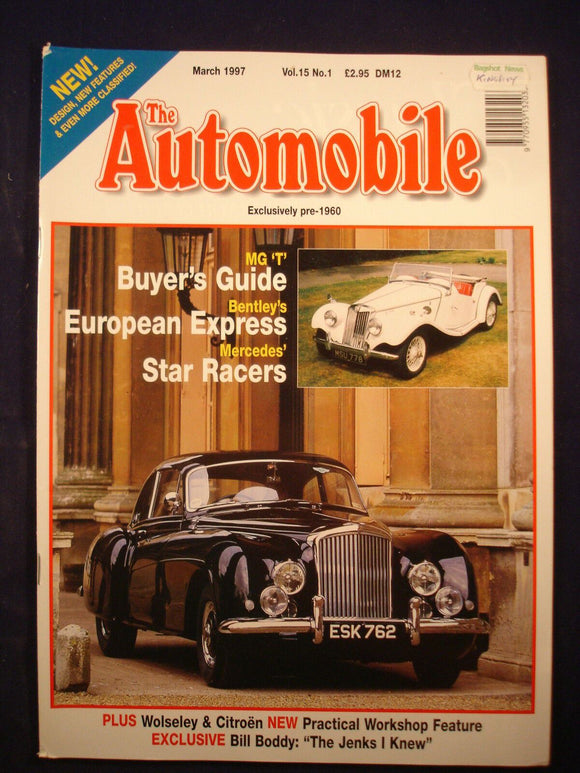 The Automobile - March 1997 - MG T - Bentley - Mercedes