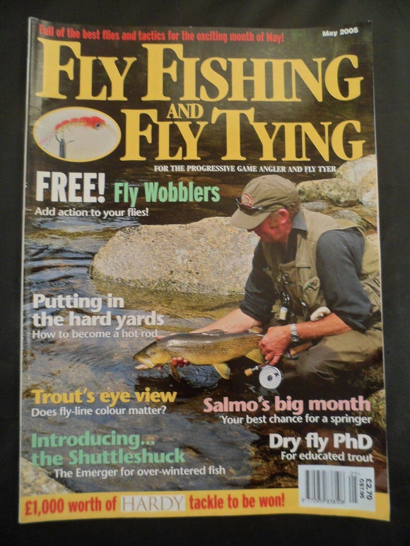 Fly Fishing and Fly tying - May 2005 - How to become a hot rod