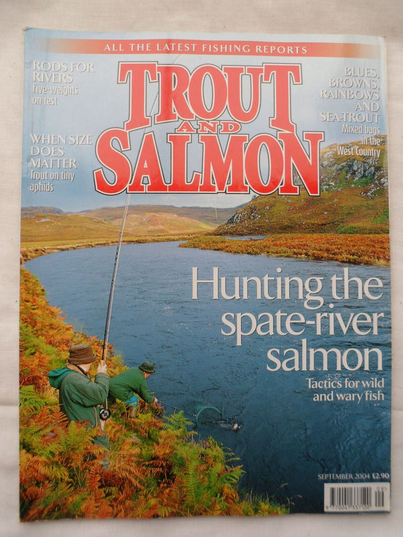 Trout and Salmon Magazine - September 2004 - Tactics for wild and wary fish