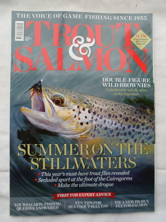 Trout and Salmon Magazine - August 2015 - Summer on the stillwaters