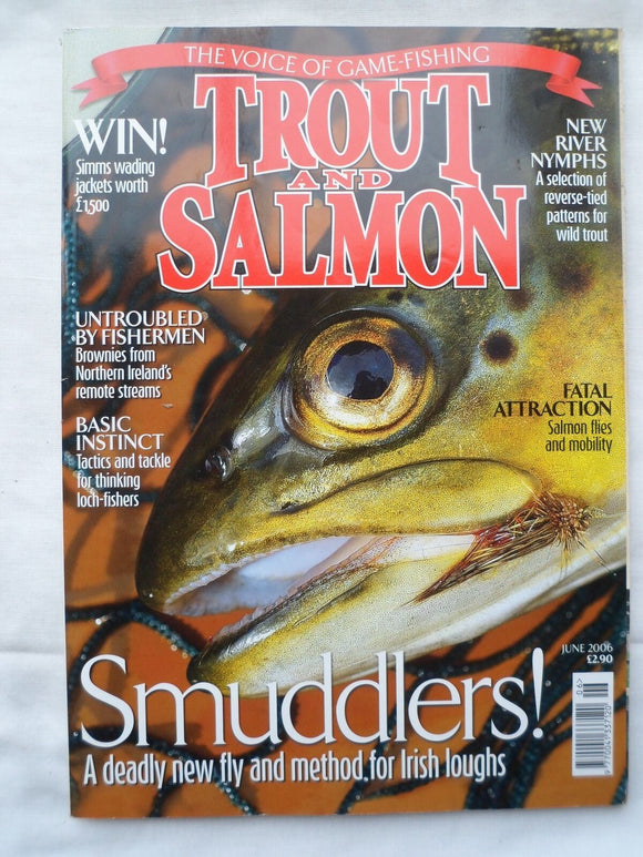 Trout and Salmon Magazine - June 2006 - Smuddlers - River Nymphs