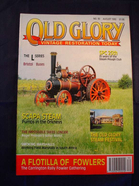 Old Glory Magazine - Issue 30 - August 1992 - Fowler - steam plough- Scapa steam