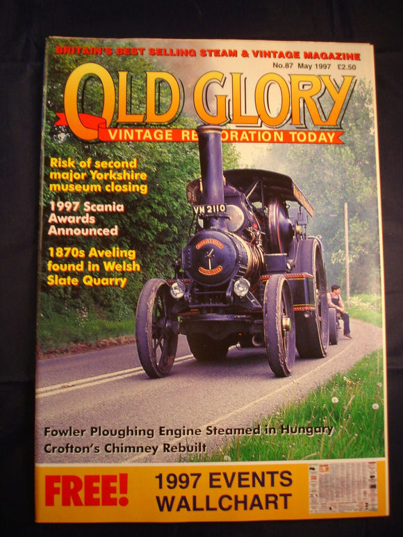 Old Glory Magazine - Issue 87 - May 1997 - Fowler - Aveling