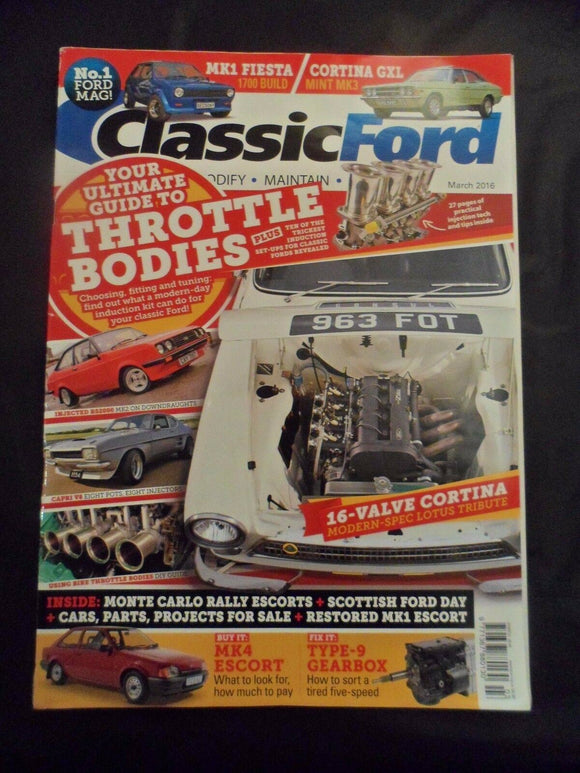 Classic Ford mag 2016 - Mar - Throttle bodies - Cortina - RS2000 - Capri