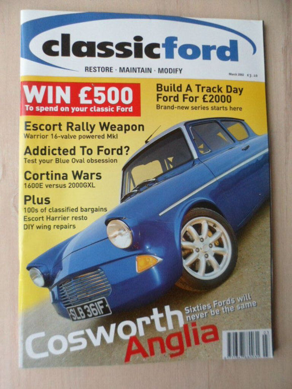 Classic Ford magazine - March 2002 - Anglia - Cortina - Mk1 Escort