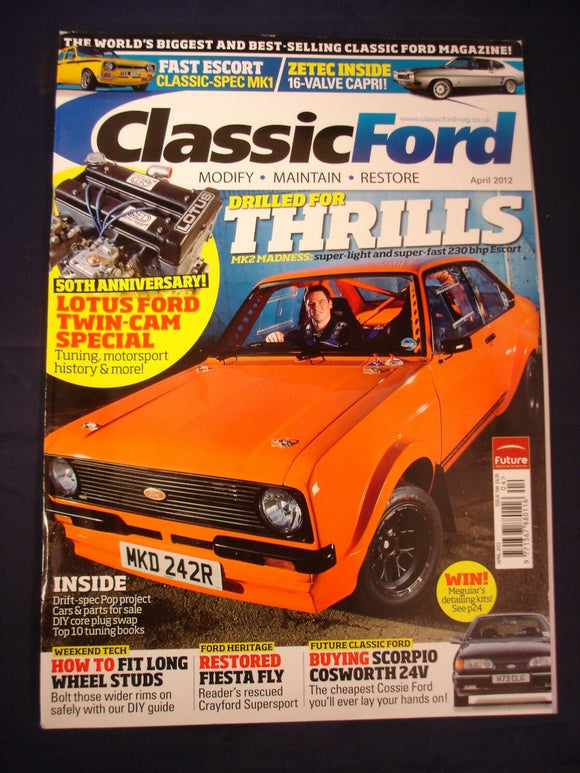 Classic Ford Mag - April 2012 - Cosworth Scorpio - Lotus Ford Twin cam special