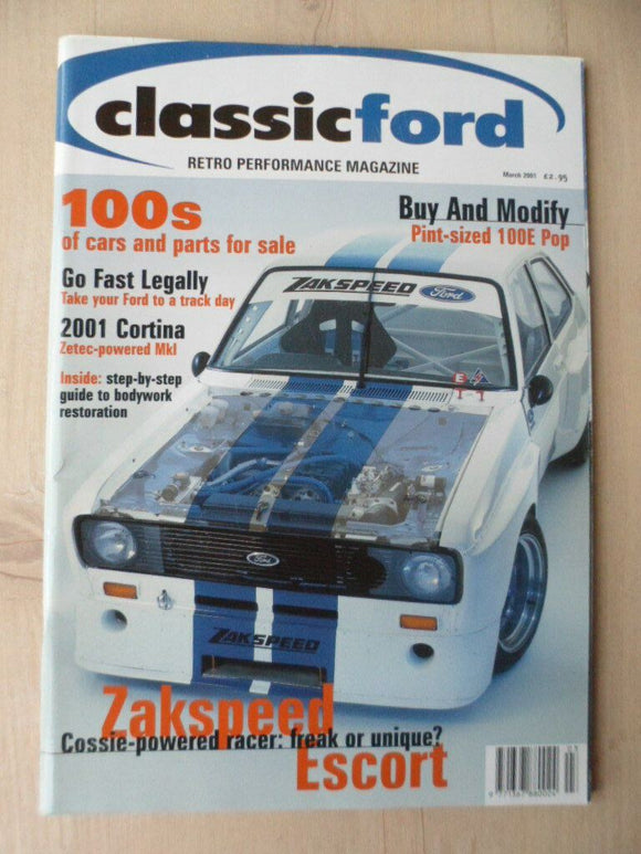 Classic Ford magazine - March 2001 - 100E  - Zakspeed Escort - Cortina -