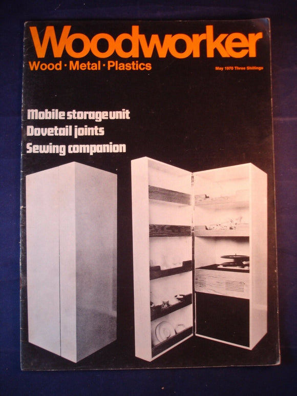 Woodworker magazine - May 1970 -