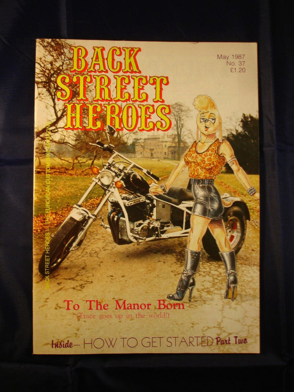 Back Street Heroes - Biker Bike mag - Issue 37