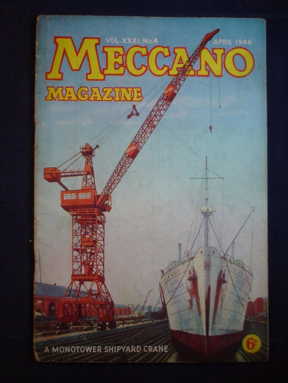 Vintage -  Meccano  Magazine - April 1946
