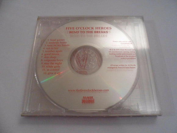 Five O'Clock Heroes - Bend To The Breaks - CD Album - B16