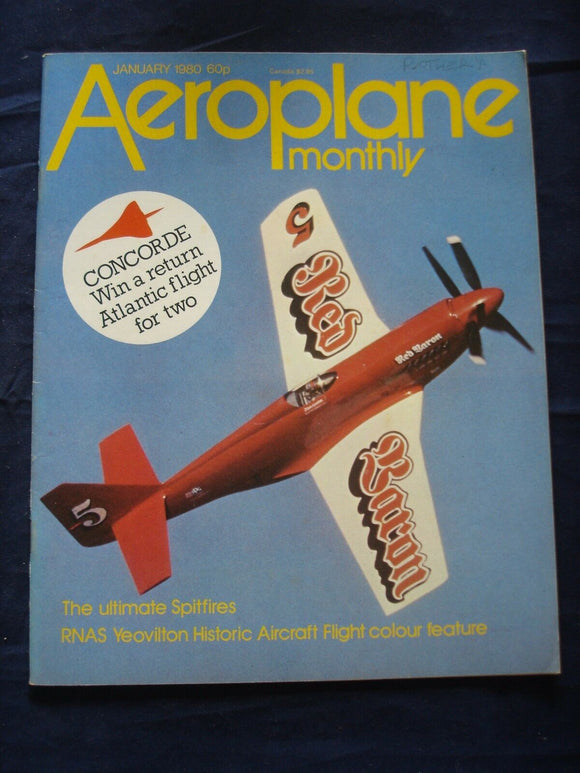 Aeroplane Monthly - January 1980 - Ultimate Spitfire