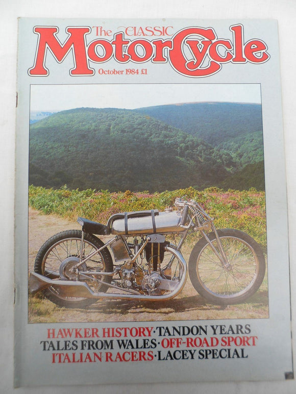 The Classic Motorcycle - Oct 1984 - Hawker - Tandon - Lacey