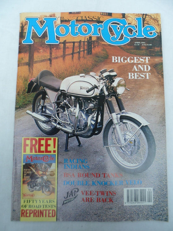 The Classic Motorcycle - April 1991 - Indian - BSA - JAP