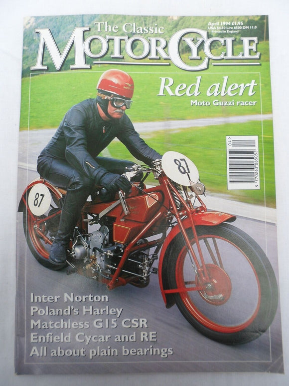 The Classic Motorcycle - April 1994 - Moto Guzzi - Norton - Matchless G15 CSR