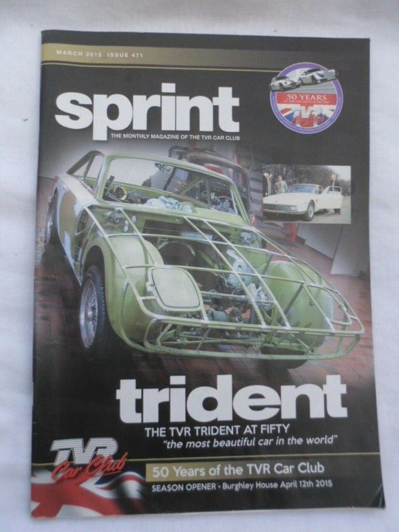 TVR Owners Club Sprint Magazine issue 471 - March 2015