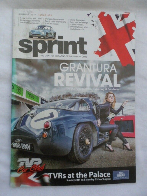 TVR Owners Club Sprint Magazine issue 464 - August 2014