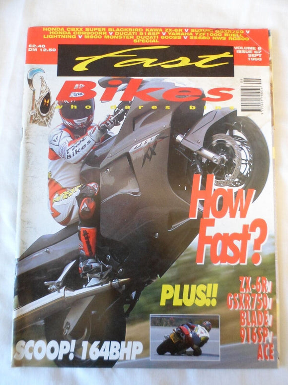 Fast Bikes - September 1996 - ZX 6R - Ace - 916 SP - blade - GSXR 750