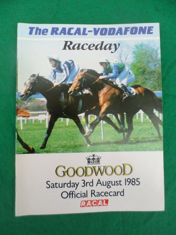 X - Horse racing - Race Card - Goodwood - 3 August 1985 - Racal
