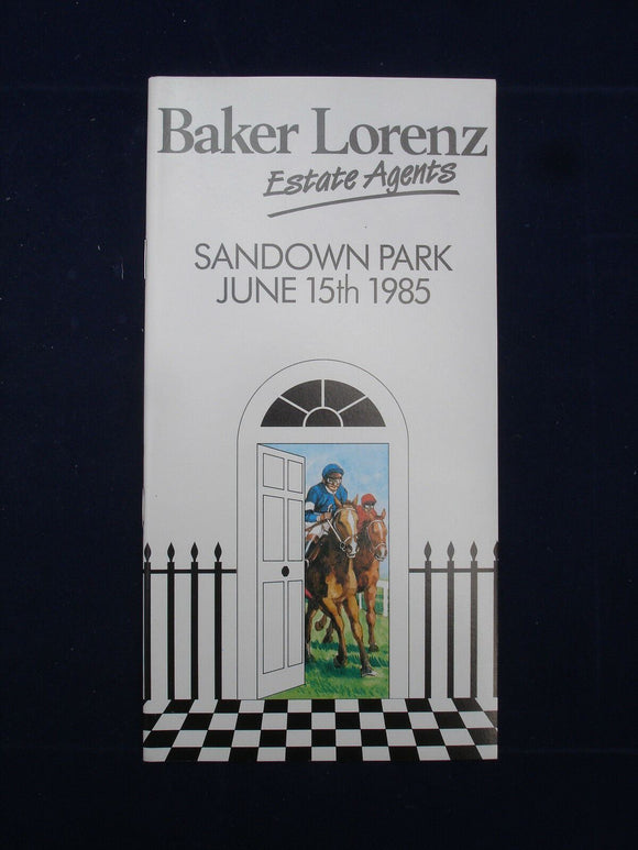 Horse racing - Race Card - Sandown - June 15th 1985 - Baker Lorenz Estate Agents