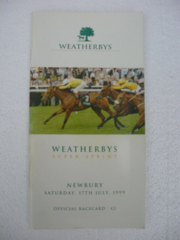 Horse racing - Race Card - Newbury - July 17 1999 -  Weatherby's Super Sprint