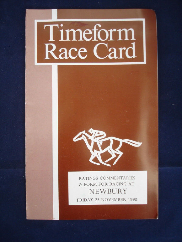 X - Horse racing - Timeform Race Card - Newbury - 23 November 1990