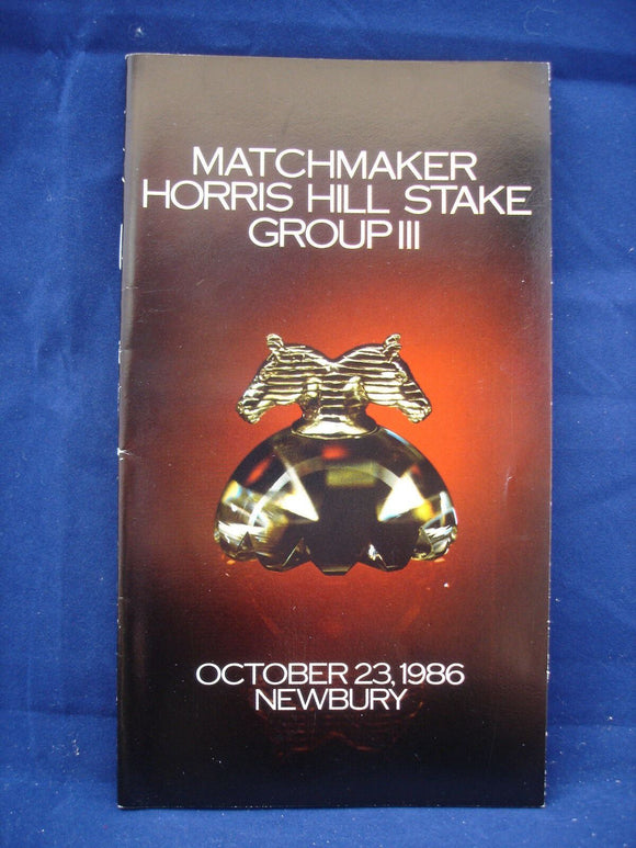 Horse racing - Race Card - Newbury - October 23 1986 - Matchmaker Horris Hill