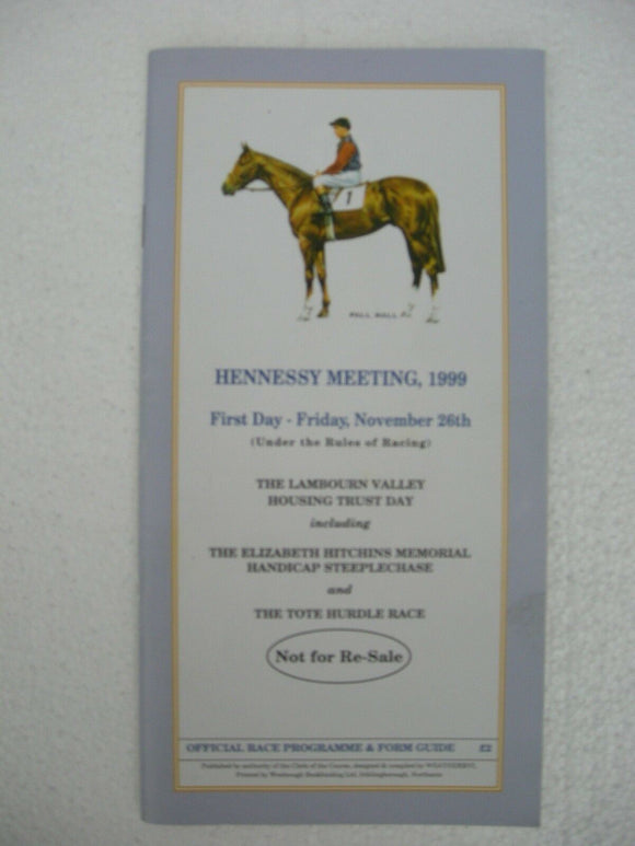 Horse racing - Race Card - Newbury - November 26 1999 -  Hennessy