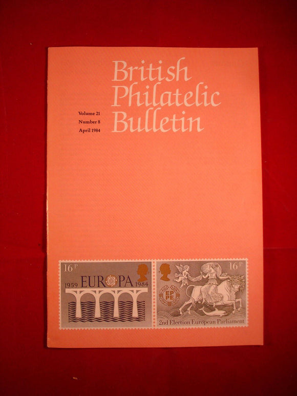 GB Stamps - British Philatelic Bulletin - Vol 21 # 8 - April 1984