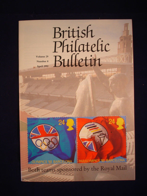 GB Stamps - British Philatelic Bulletin - Vol 29 # 8 - April 1992