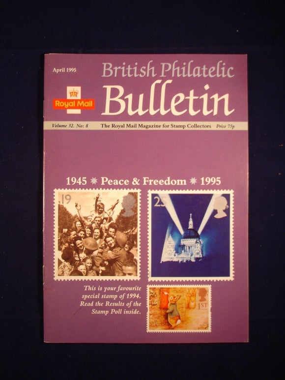 GB Stamps - British Philatelic Bulletin - Vol 32 # 8 - April 1995