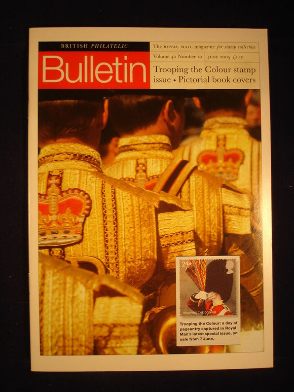 GB Stamps - British Philatelic Bulletin - Vol 42 # 10 - June 2005