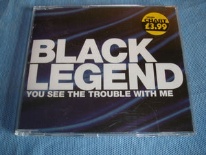 Black Legend - You see the trouble with me - WEA282CD - CD Single (B1)