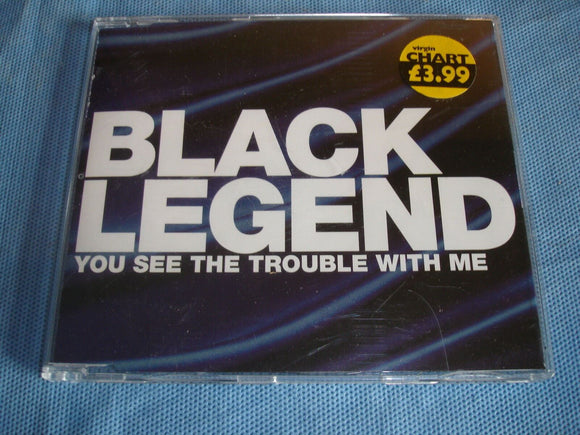 Black Legend - You see the trouble with me - WEA282CD - CD Single (B1)