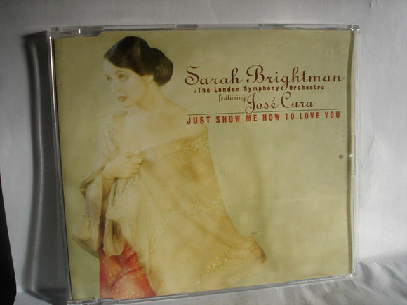 Sarah Brightman - Just show me how to love you - CD Single (B2)